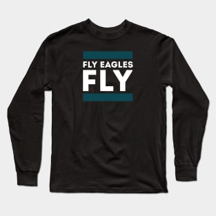 Fly Eagles Fly Long Sleeve T-Shirt